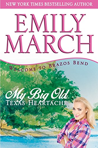 Beispielbild fr My Big Old Texas Heartache: A Brazos Bend Novel zum Verkauf von ThriftBooks-Dallas
