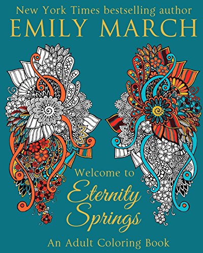 Stock image for Welcome to Eternity Springs: An Adult Coloring Book for sale by GF Books, Inc.