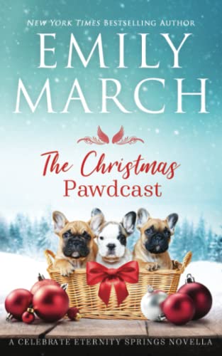 Beispielbild fr The Christmas Pawdcast: An Eternity Springs Holiday Novella (Celebrate Eternity Springs) zum Verkauf von Idaho Youth Ranch Books