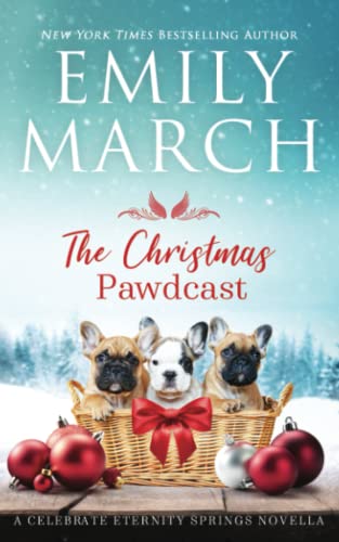Stock image for The Christmas Pawdcast: An Eternity Springs Holiday Novella (Celebrate Eternity Springs) for sale by Idaho Youth Ranch Books