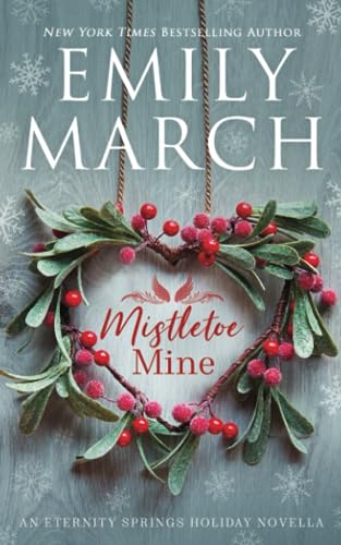 Stock image for Mistletoe Mine: An Eternity Springs Novella for sale by Cathy's Half Price Books