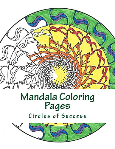 Stock image for Mantra Mandalas Coloring Pages: Circles of Success: Volume 3 for sale by Revaluation Books