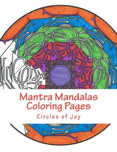 Stock image for Mantra Mandalas Coloring Pages Vol. 5: Circles of Joy: Volume 5 for sale by Revaluation Books