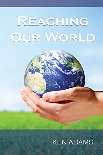 9781942006565: Reaching Our World