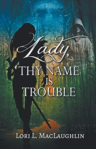 Beispielbild fr Lady, Thy Name Is Trouble zum Verkauf von Better World Books