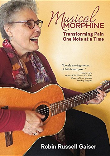 Beispielbild fr Musical Morphine : Transforming Pain One Note at a Time zum Verkauf von Better World Books