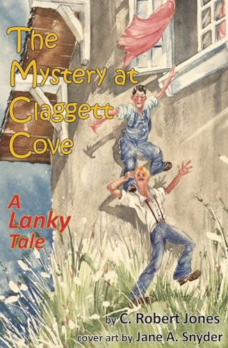 Stock image for The Mystery at Claggett Cove: A Lanky Tale for sale by ThriftBooks-Atlanta