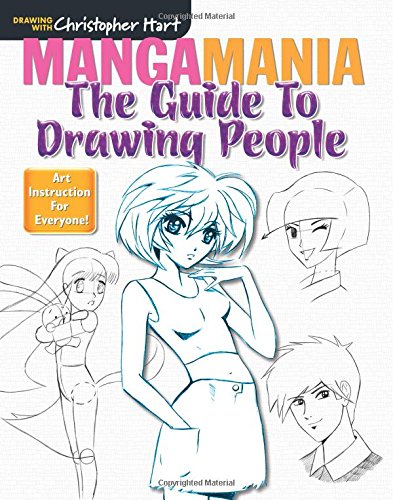 Beispielbild fr Manga Mania: The Guide to Drawing People (Drawing with Christopher Hart)-How to Master Drawing Manga Hair, Poses, Facial Expressions, and More zum Verkauf von Goodwill