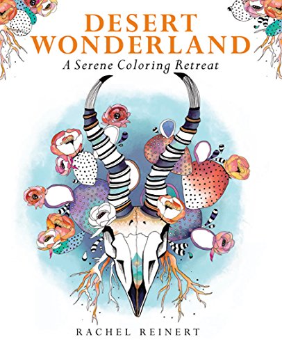 Beispielbild fr Desert Wonderland: A Serene Coloring Retreat (Coloring Wonderland) zum Verkauf von WorldofBooks
