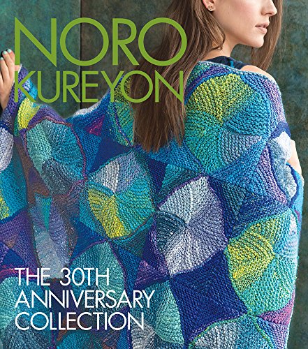 Stock image for Noro Kureyon: The 30th Anniversary Collection (Knit Noro Collection) for sale by Wizard Books