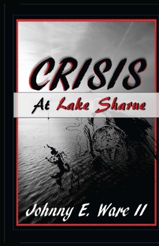 9781942022657: Crisis at Lake Sharue
