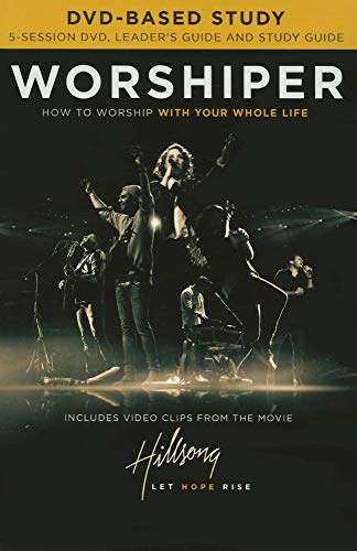 Stock image for Worshiper Study Guide with DVD: How to Worship with Your Whole Life for sale by ThriftBooks-Atlanta
