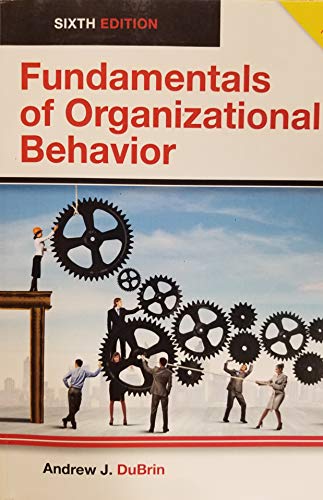 Stock image for FUNDAMENTALS OF ORGANIZATIONAL BEHAVIOR, Sixth Edition for sale by Textbooks_Source