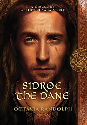 Stock image for Sidroc the Dane: A Circle of Ceridwen Saga Story for sale by GF Books, Inc.