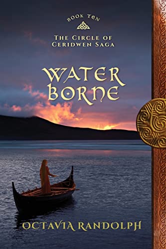 Stock image for Water Borne: Book Ten of The Circle of Ceridwen Saga for sale by HPB Inc.