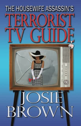 Stock image for The Housewife Assassin's Terrorist TV Guide (Housewife Assassin Series) for sale by HPB Inc.