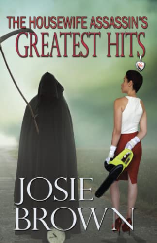 Stock image for The Housewife Assassin's Greatest Hits (Housewife Assassin Series) for sale by HPB Inc.