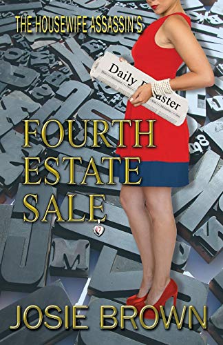 Stock image for The Housewife Assassin's Fourth Estate Sale (Housewife Assassin Series) for sale by HPB Inc.