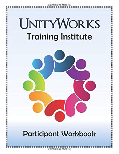 Stock image for UnityWorks Training Institute: Participant Workbook for sale by Revaluation Books