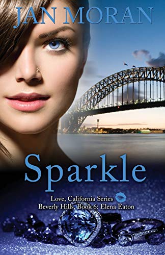 Stock image for Sparkle (A Love, California Series Novel, Book 6) (Volume 6) for sale by Better World Books: West