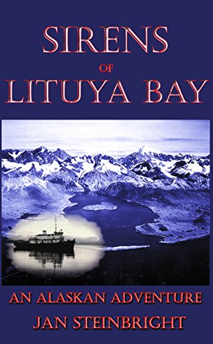 9781942078012: Sirens of Lituya Bay: An Alaskan Adventure