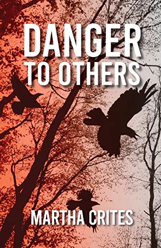 Stock image for Danger to Others for sale by GF Books, Inc.