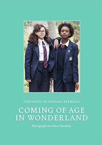 Stock image for Coming of Age in Wonderland: Portraits of Teenage Bermuda for sale by Ergodebooks