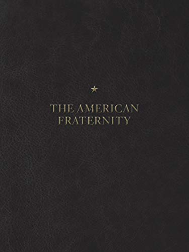 9781942084556: American Fraternity: An Illustrated Ritual Manual