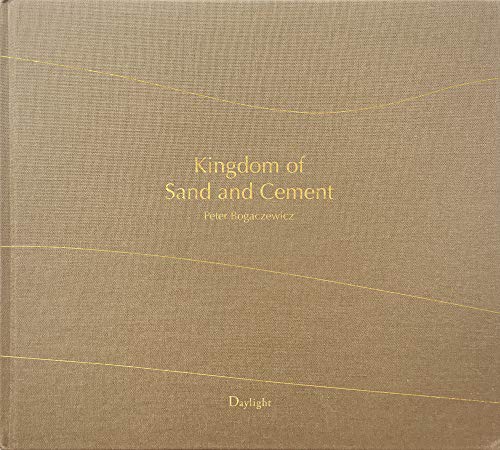 Imagen de archivo de Kingdom of Sand and Cement: The Shifting Cultural Landscape of Saudi Arabia a la venta por Calliopebooks