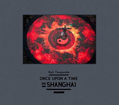 9781942084747: Once Upon a Time in Shanghai