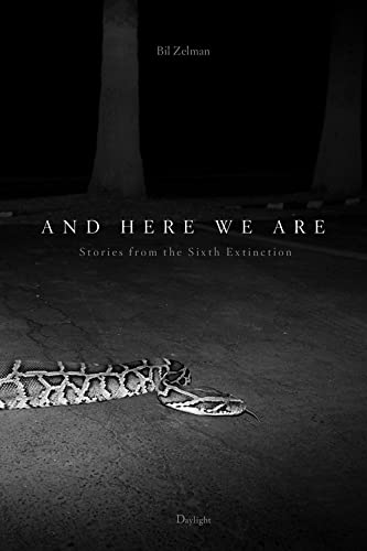 Imagen de archivo de And Here We Are: Stories from The Sixth Extinction a la venta por Books-FYI, Inc.