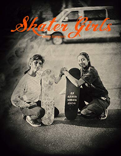 Beispielbild fr Skater Girls zum Verkauf von Revaluation Books