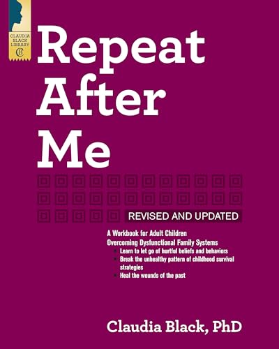 Beispielbild fr Repeat After Me: A Workbook for Adult Children Overcoming Dysfunctional Family Systems zum Verkauf von BooksRun
