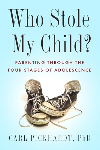 Stock image for Who Stole My Child?: Parenting through the Four Stages of Adolescence for sale by ZBK Books