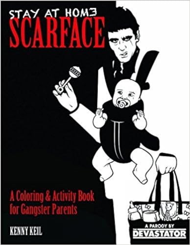 Stock image for Stay At Home Scarface A Coloring Activity Book for Gangster Parents for sale by PBShop.store US