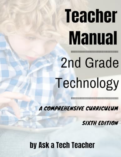 Stock image for 2nd Grade Technology: A Comprehensive Curriculum for sale by GF Books, Inc.