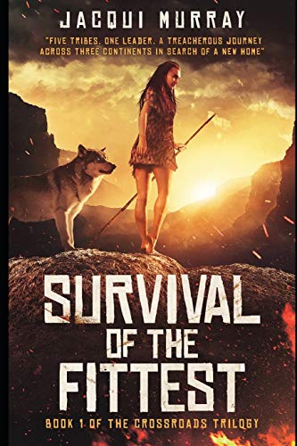 Stock image for Survival of the Fittest (Book 1 of Crossroads trilogy) for sale by Zoom Books Company