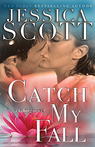 Beispielbild fr Catch My Fall : A Falling Novel zum Verkauf von Better World Books