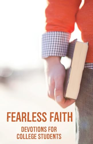 Beispielbild fr Fearless Faith: Devotions for College Students zum Verkauf von First Coast Books