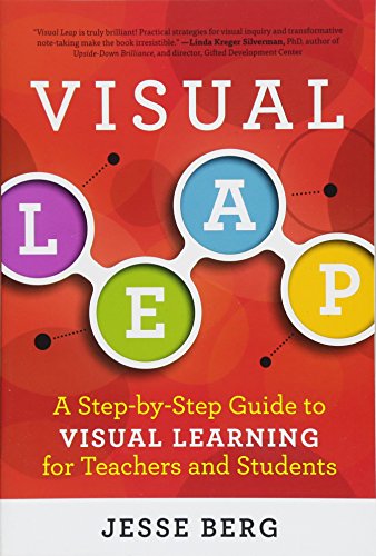 9781942108078: Visual Leap: A Step-by-Step Guide to Visual Learning for Teachers and Students