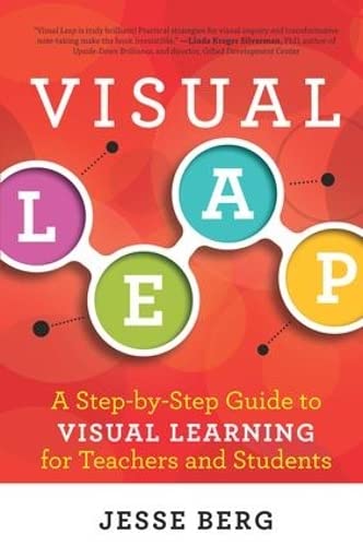 9781942108078: Visual Leap: A Step-by-Step Guide to Visual Learning for Teachers and Students