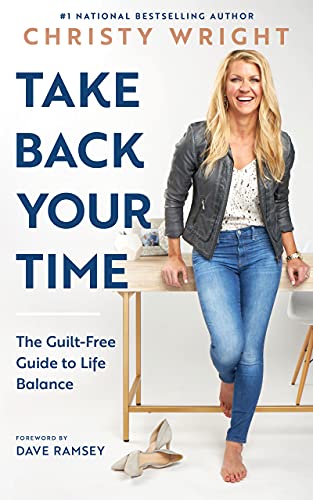 Beispielbild fr Take Back Your Time : The Guilt-Free Guide to Life Balance zum Verkauf von Better World Books
