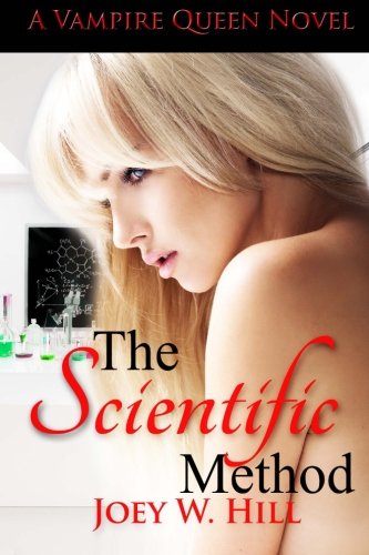 Stock image for The Scientific Method: A Vampire Queen Novel for sale by ThriftBooks-Atlanta