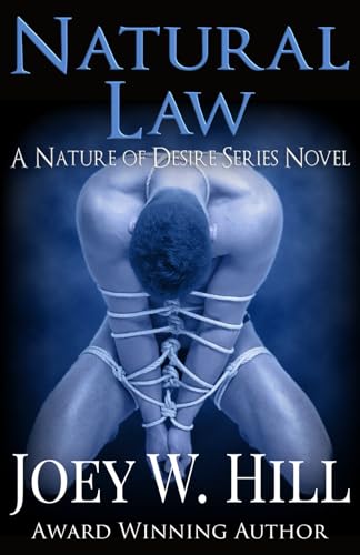 Imagen de archivo de Natural Law: A Nature of Desire Series Novel (Volume 2) a la venta por HPB-Diamond