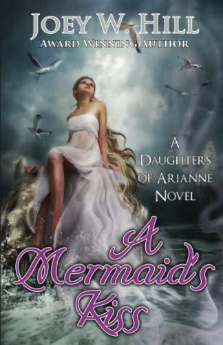 Imagen de archivo de A Mermaid's Kiss: A Daughters of Arianne Series Novel a la venta por ThriftBooks-Dallas