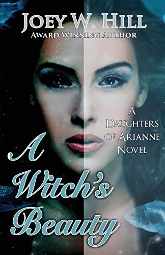 Imagen de archivo de A Witch's Beauty: A Daughters of Arianne Series Novel a la venta por THE SAINT BOOKSTORE