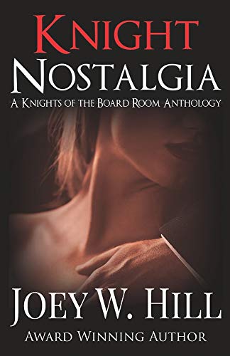 Imagen de archivo de Knight Nostalgia: A Knights of the Board Room Anthology a la venta por St Vincent de Paul of Lane County