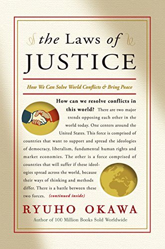 Imagen de archivo de The Laws of Justice : How We Can Solve World Conflicts and Bring Peace a la venta por Better World Books