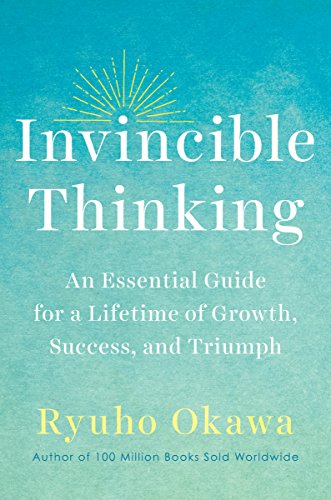 Imagen de archivo de Invincible Thinking: An Essential Guide for a Lifetime of Growth, Success, and Triumph a la venta por Goodwill