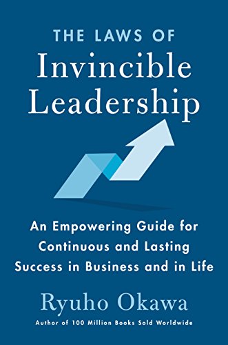 Beispielbild fr The Laws of Invincible Leadership : An Empowering Guide for Continuous and Lasting Success in Business and in Life zum Verkauf von Better World Books